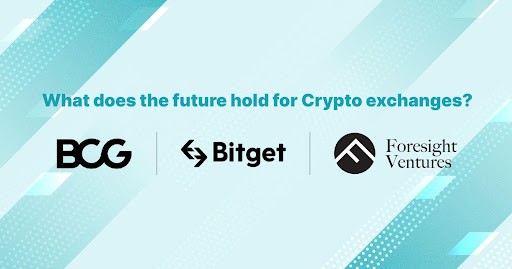 Bitget und BCG gehen davon aus, dass Kryptobörsen eine Schlüsselrolle bei der Ermöglichung der Web3-Transformation spielen werden